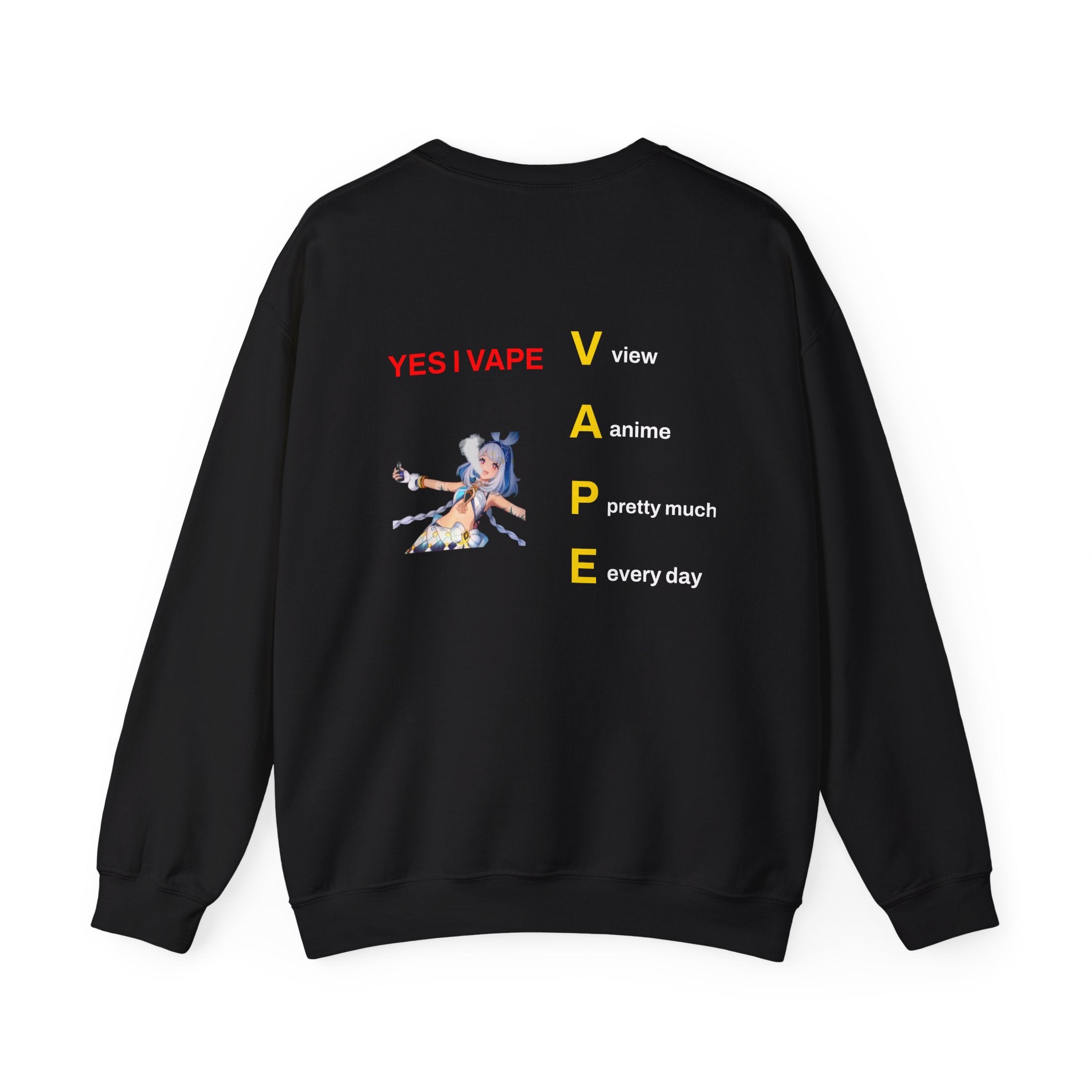 "YES I VAPE" Sweater