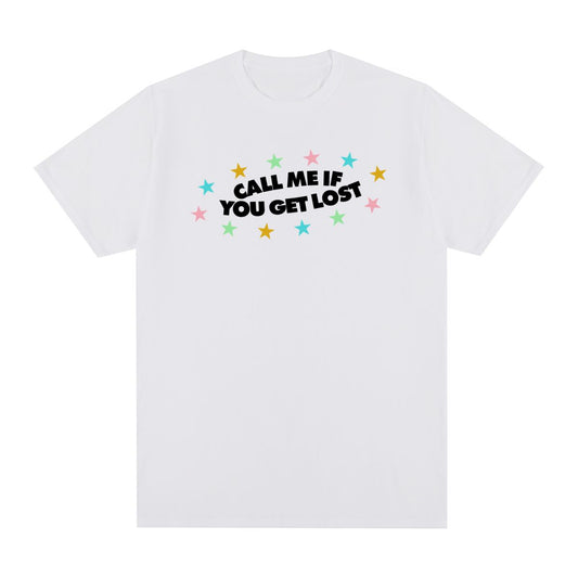 Call me if you get lost tshirt